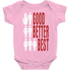 rude good better best, ideal birthday gift or present Baby Bodysuit