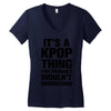 it's a kpop thing you probably wouln't understand Women's V-Neck T-Shirt