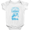I Dont Need Therapy Need Fishing Baby Onesie