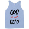 god is not dead Tank Top