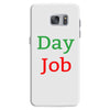 day job Samsung Galaxy S7
