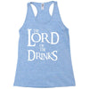 lord of the drinks Racerback Tank