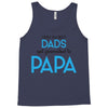 Only the Best Dads get Promoted to Papa Tank Top