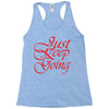 just keep going Racerback Tank