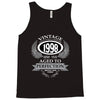 vintage quality without compromise 1998 aged to perfection Tank Top