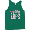 i love lops lots Tank Top