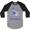live every week like its shark week 3/4 Sleeve Shirt