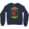friendly neighborhood single man Crewneck Sweatshirt
