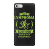 I am a Lymphoma Cancer Survivor - What's Your Superpower? iPhone 7 Case