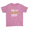 kings are born in 1957 Youth Tee