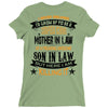 Super Cool Mother In Law Of A Freaking Awesome Son In Law Ladies Fitted T-Shirt
