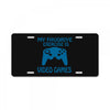 my favorite exercise is video games License Plate