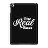 The Real Boss iPad Mini 4