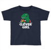 clever girl Toddler T-shirt