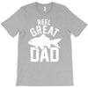 reel great dad T-Shirt