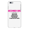 December Girl Hated By Many iPhone 6 Plus/6s Plus Case