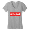 stupid Women's V-Neck T-Shirt