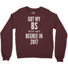 bs degree funny graduation Crewneck Sweatshirt
