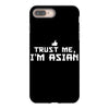 trust me, i'm asian iPhone 8 Plus