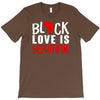 black love is beautiful T-Shirt