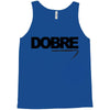 Dobre Tank Top