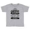 Queens Are Born In January Toddler T-shirt