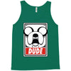 dude Tank Top