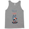 tell me more Tank Top