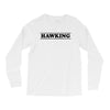 Steven Hawking Long Sleeve Shirts