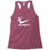 just shoot it Racerback Tank