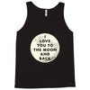 I Love You To The Moon And Back Tank Top