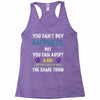 you can't buy happiness, but you can adopt a cat and that's pretty muc Racerback Tank