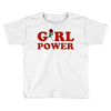 girl power Toddler T-shirt