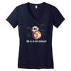 bb 8 is my copilot Women's V-Neck T-Shirt