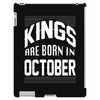 kings are born in october iPad 3 and 4 Case