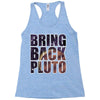 bring back pluto Racerback Tank