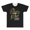 wine outside All Over Men's T-shirt
