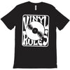 vinyl rules T-Shirt
