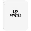 bad zombies Mousepad