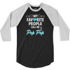 My Favorite People Call Me Pop Pop 3/4 Sleeve Shirt