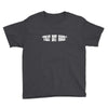 that boy good Youth Tee
