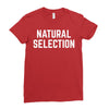 NATURAL SELECTION Ladies Fitted T-Shirt