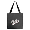 shhh nobody cares Tote Bags