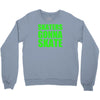 skaters gonna skate Crewneck Sweatshirt