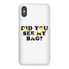 Did You See My Bag iPhoneX