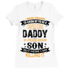 Super Cool Daddy Of A Freaking Awesome Son Ladies Fitted T-Shirt