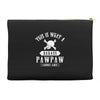 This Is What A Bad Ass Pawpaw Looks Like Accessory Pouches