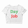 day job Crop Top