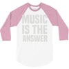 music is the answer 3/4 Sleeve Shirt