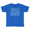 verry stable genius Toddler T-shirt